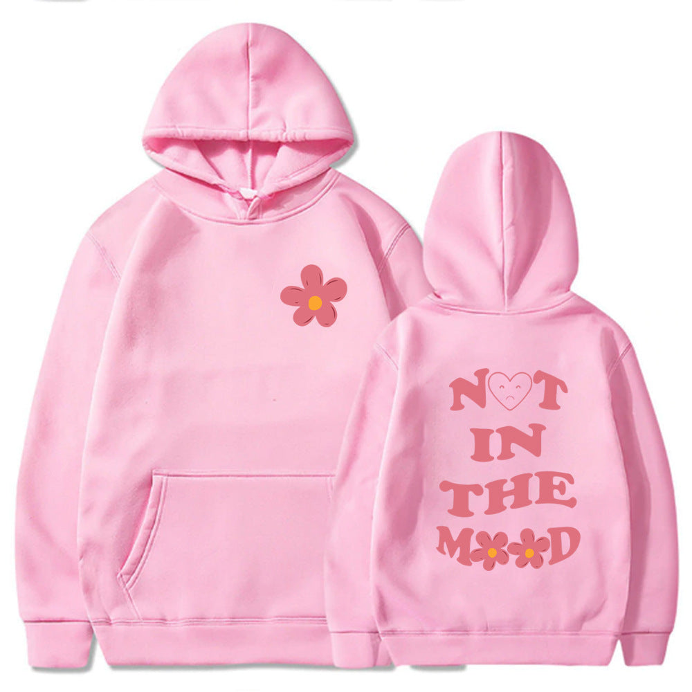 Not in the Mood Printed Hoodie