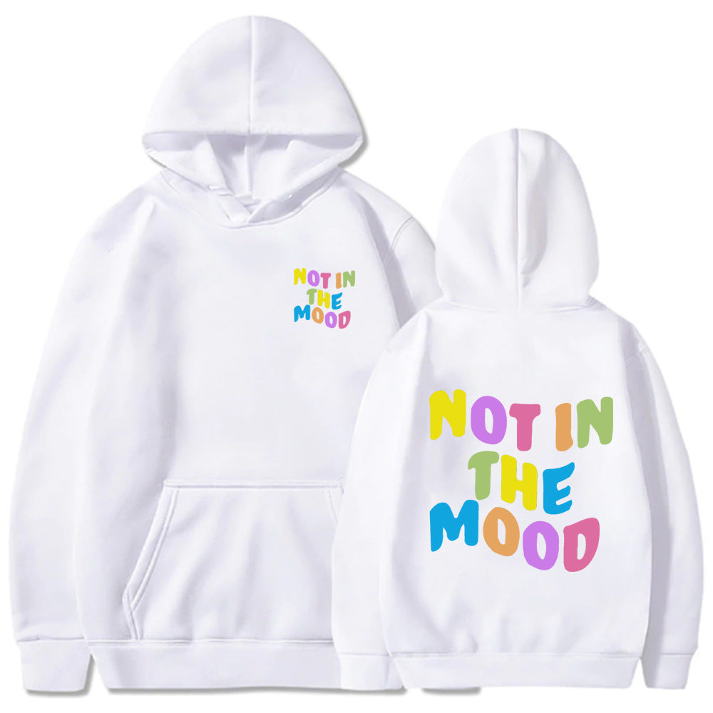 Not in the Mood Rainbow Colored Hoodie