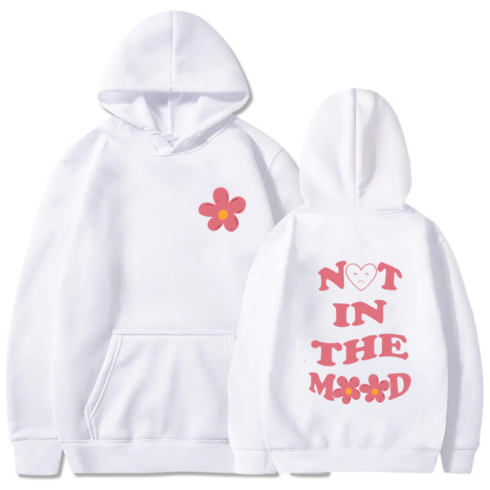 Not in the Mood Printed Hoodie
