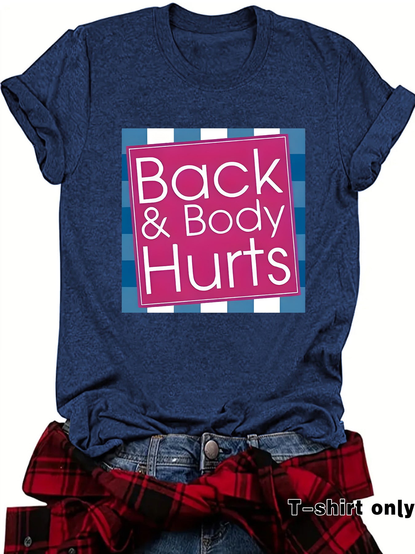 Funny "Back & Body Hurts" T-Shirt