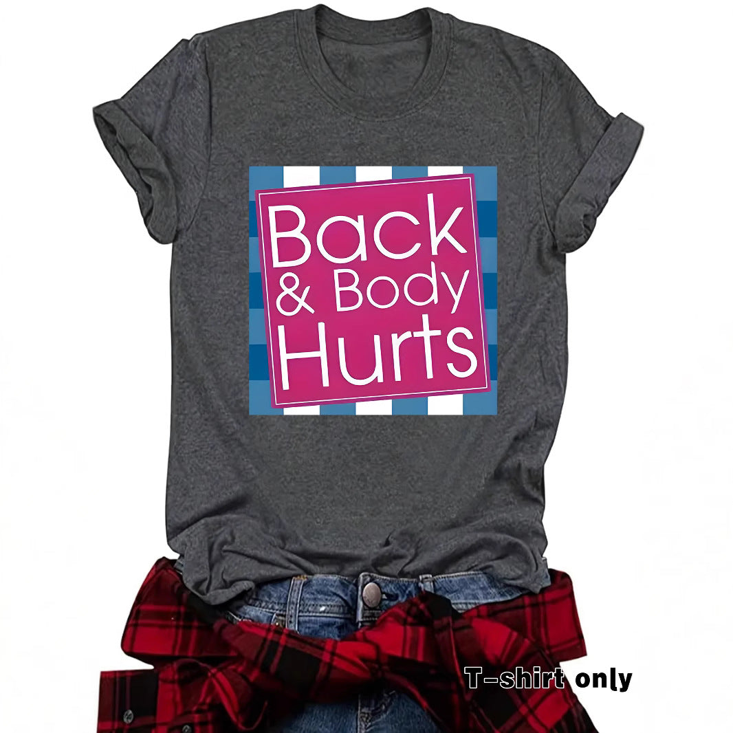 Funny "Back & Body Hurts" T-Shirt