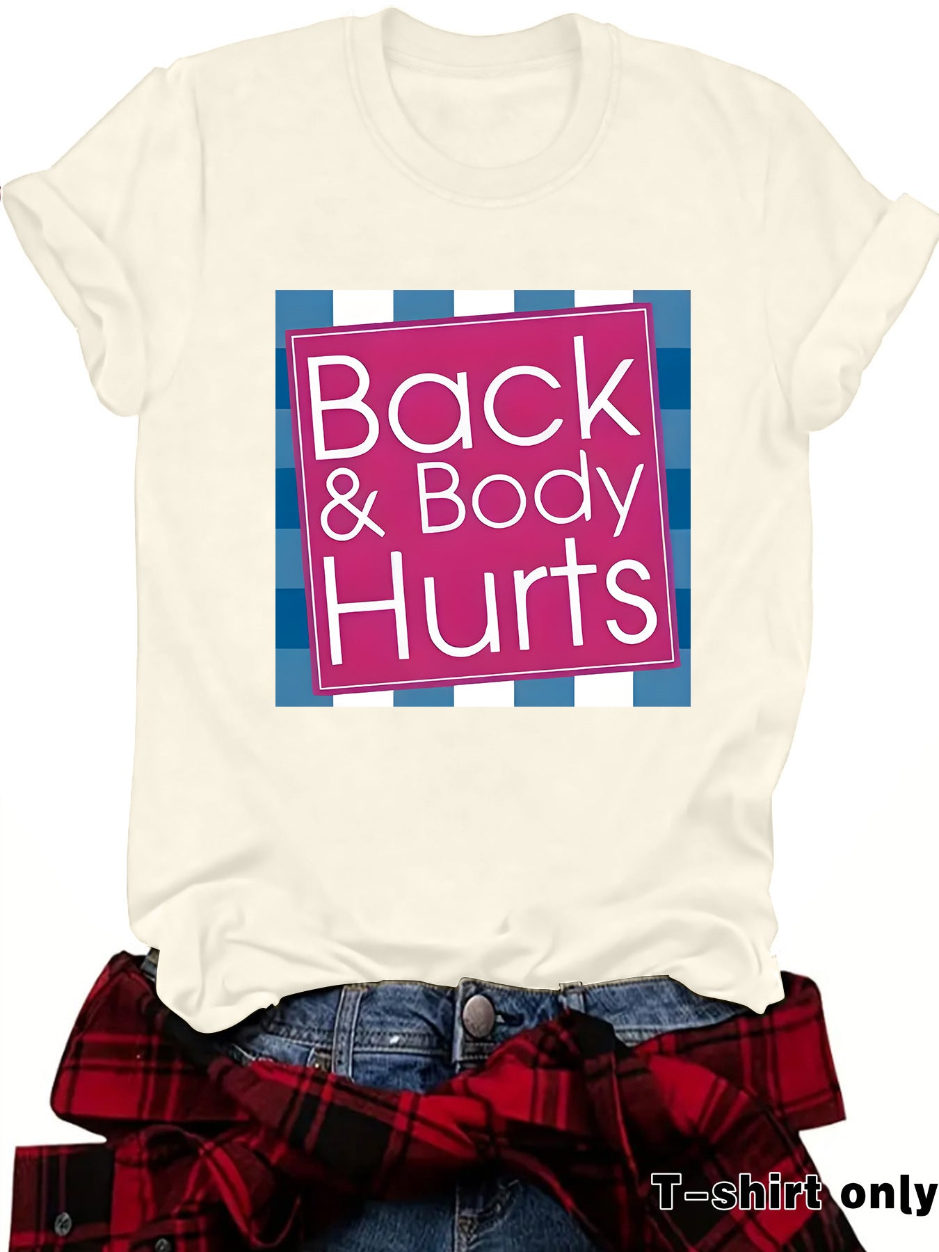 Funny "Back & Body Hurts" T-Shirt