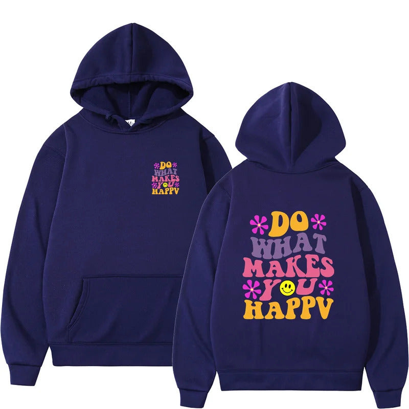 Do What Makes You Happy Smiley Hoodie