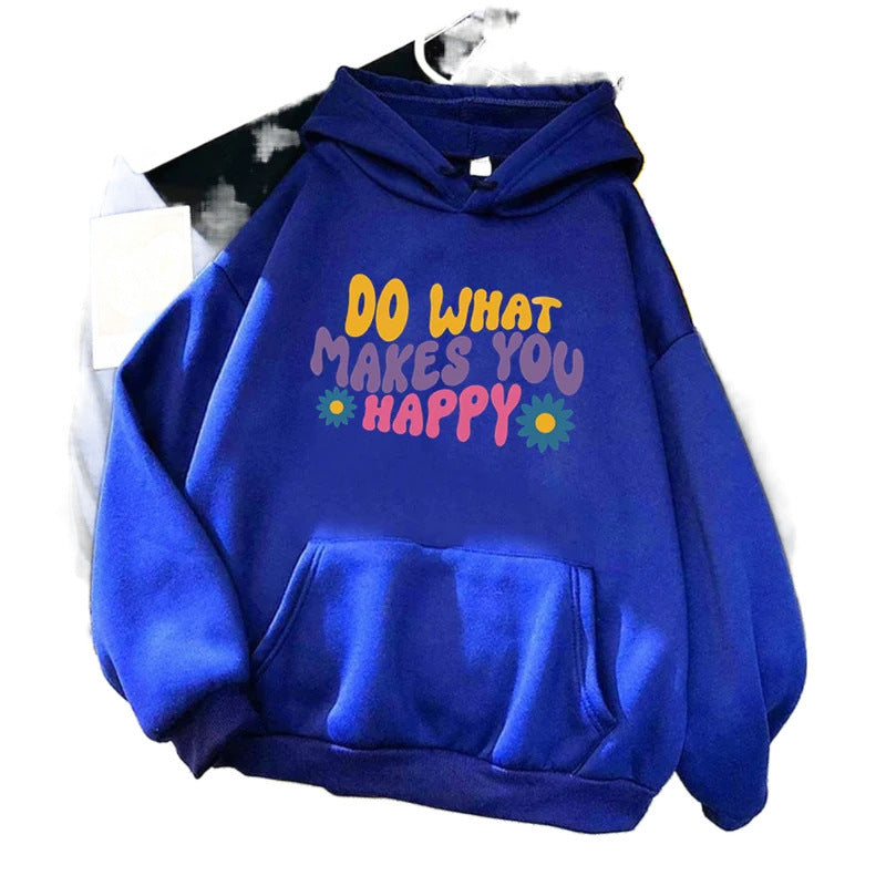 Do What Makes You Happy Floral Print Hoodie