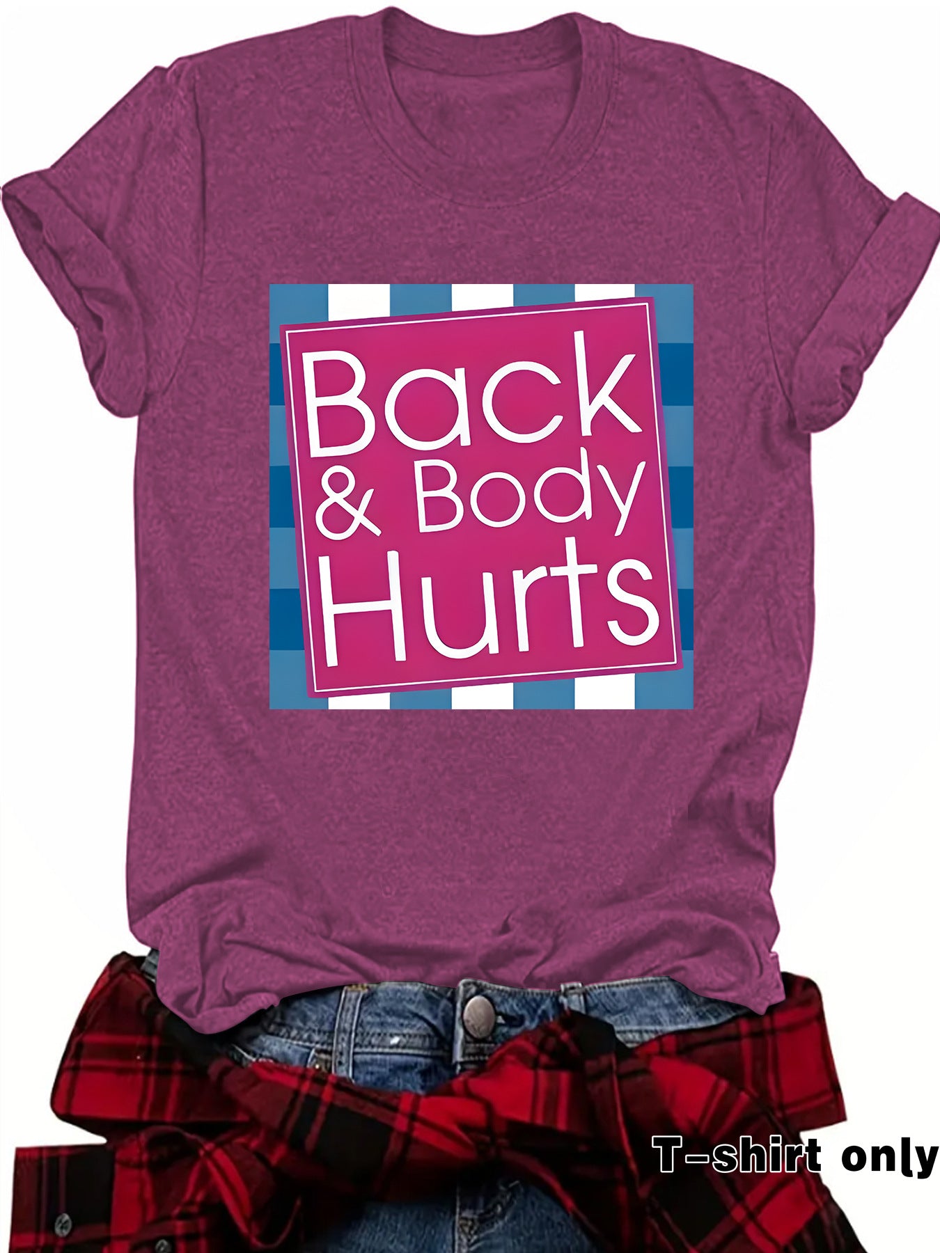 Funny "Back & Body Hurts" T-Shirt