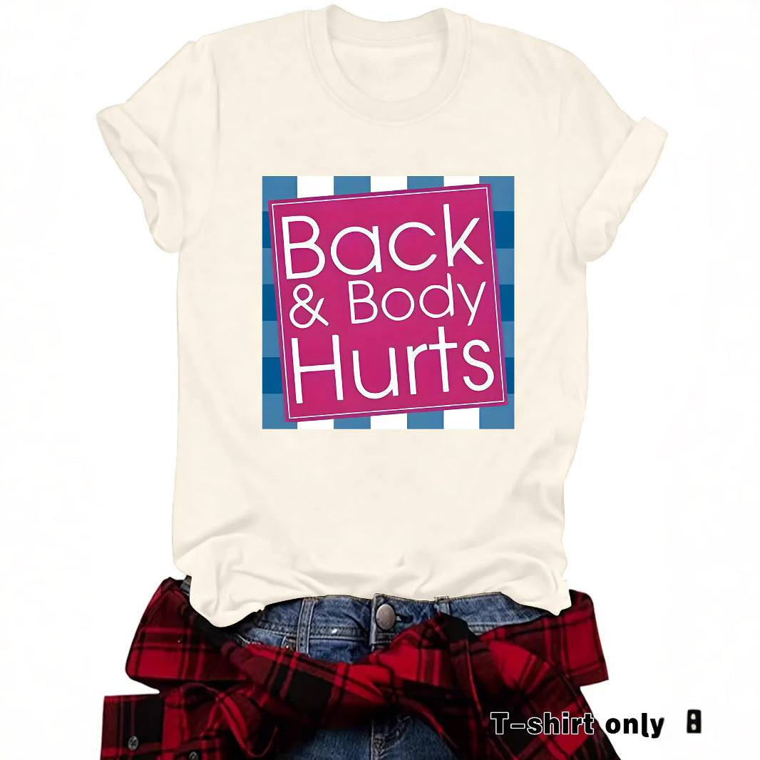 Funny "Back & Body Hurts" T-Shirt
