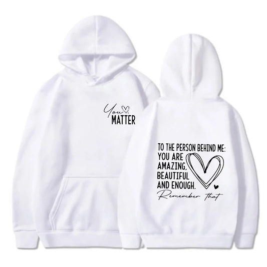 You Matter Letter Print Hoodie