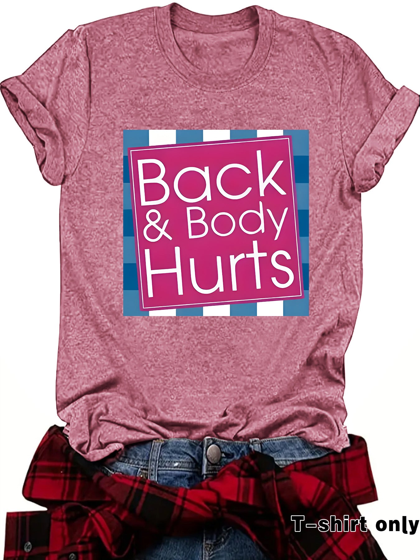 Funny "Back & Body Hurts" T-Shirt